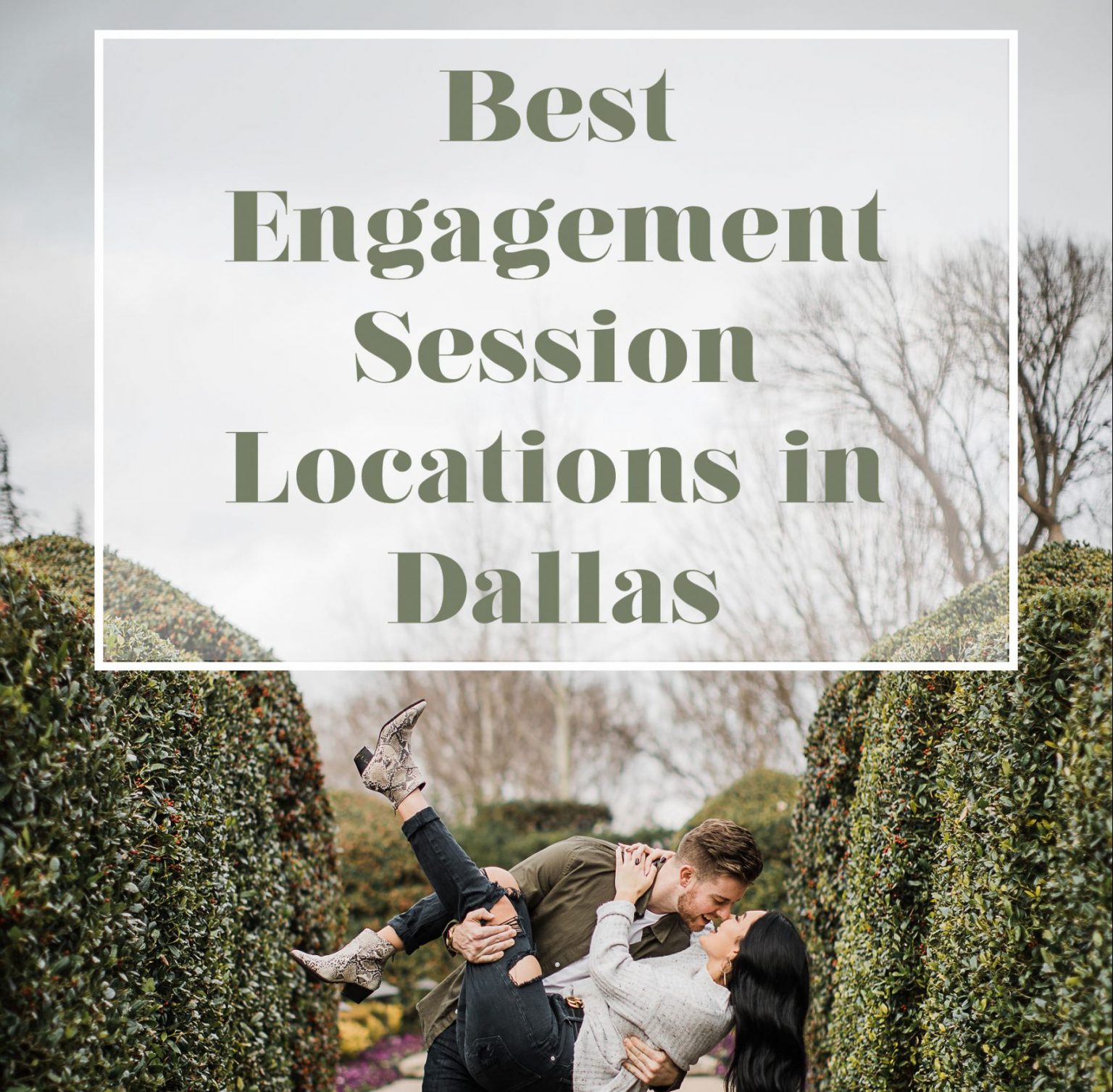Best Engagement Session Locations in Dallas Dallas Wedding Photographer